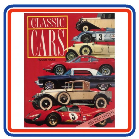 Classic Cars by Roger Hicks - Hard back Good Condition