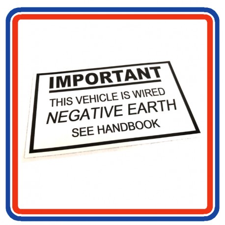Ford Negative Earth Sticker Anglia Escort Cortina Etc