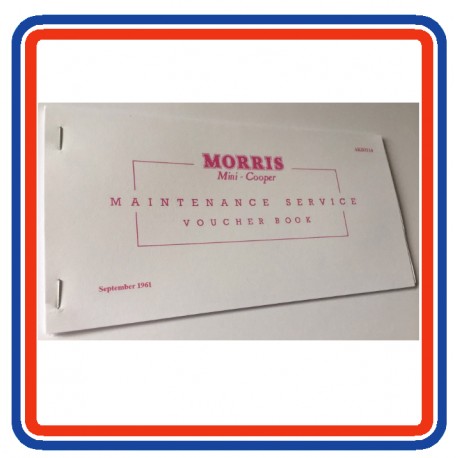 BMC Morris Mini, Cooper & Cooper S Replica Maintenance Service & Voucher Book 1961