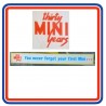 Thirty Mini Years - You never forget your first Mini Window Sticker